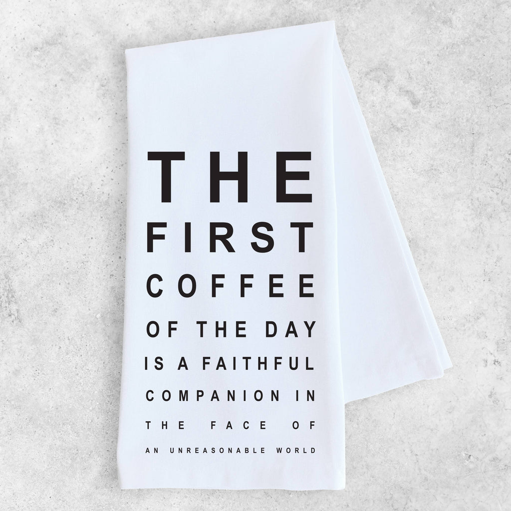 The First Coffee of the Day - Tea Towel